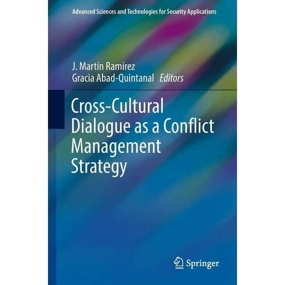 Advanced Sciences and Technologies for S Cross-Cultural Dialogue as a Conflict Management Strategy, (Hardcover)
