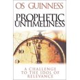 thumbnail image 1 of Pre-Owned Prophetic Untimeliness : A Challenge to the Idol of Relevance (Hardcover), 1 of 1