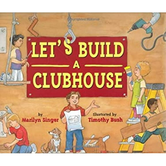 Pre-Owned Let's Build a Clubhouse (Hardcover) 0618306706 9780618306701