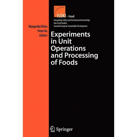 Integrating Food Science and Engineering Experiments in Unit Operations and Processing of Foods, Book 5, (Paperback)