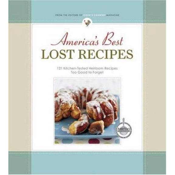 Pre-Owned Best Lost Recipes (Hardcover) 1933615184 9781933615189