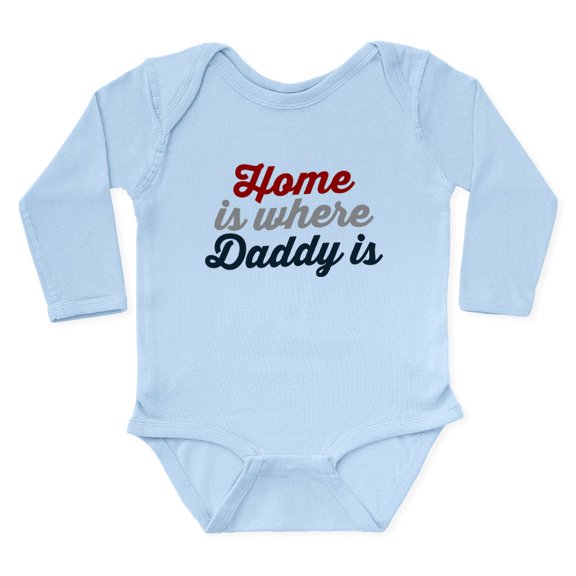CafePress - Home Is Where Daddy Is Body Suit - Long Sleeve Cotton Baby Bodysuit