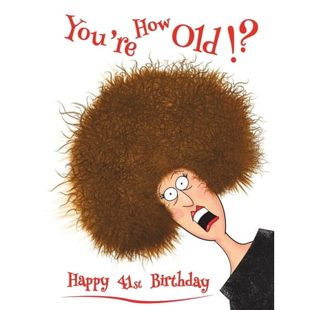 Happy 41st Birthday : You're How Old!? Discreet Internet Website Password Organizer, Funny Birthday Gifts for 41 Year Old Men or Women, Son or Daughter, Father or Mother, Boyfriend or Girlfriend, Best Friend, Book Size 8 1/2 X (Mother And Daughter Best Friend Poems)