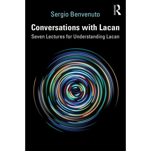 Conversations with Lacan: Seven Lectures for Understanding Lacan, (Paperback)