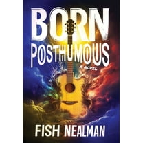 Born Posthumous, (Hardcover)