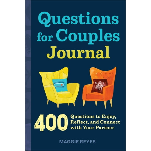 Pre-Owned Questions for Couples Journal: 400 Questions to Enjoy, Reflect, and Connect with Your Partner (Paperback) 1646119525 9781646119523