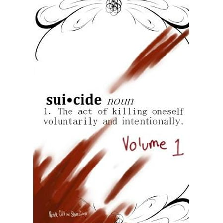 Suicide, Noun - The Act of Killing Oneself Voluntarily and Intentionally : Episode (Best Way To Kill Oneself)
