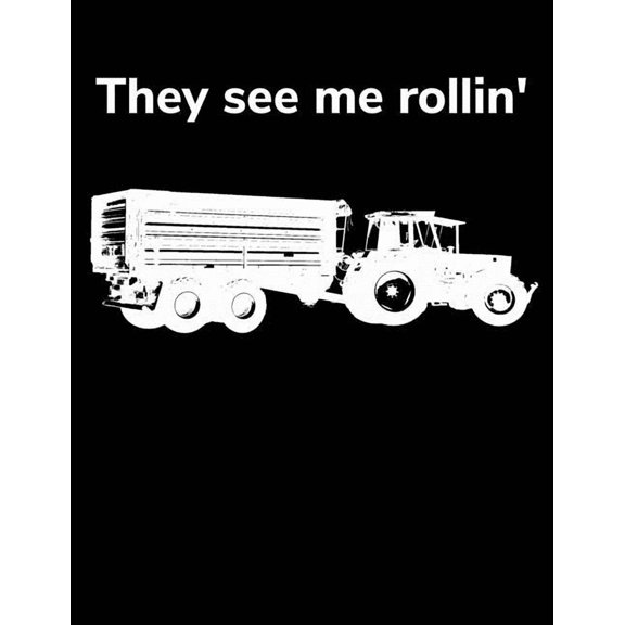 They see me rollin' : A4 kariertes Notizbuch mit einem Trecker und Anhänger für einen Landwirt oder Lohner in der Landwirtschaft als Geschenk (Paperback)