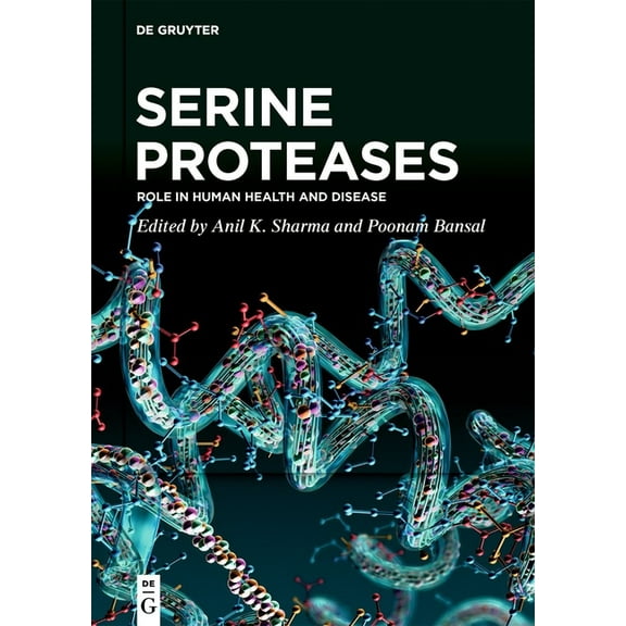 Serine Proteases: Role in Human Health and Disease, (Hardcover)