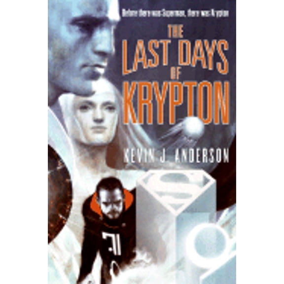 The Last Days of Krypton, 9780061340741, 006134074X, Hardcover, First Edition edition