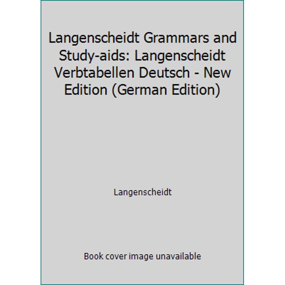 Pre-Owned Langenscheidt Grammars and Study-aids: Langenscheidt Verbtabellen Deutsch - New Edition (German Edition) (Paperback) 3468341148 9783468341144
