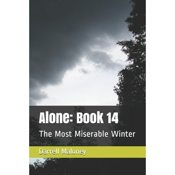 Alone: The Most Miserable Winter 14 (Paperback)