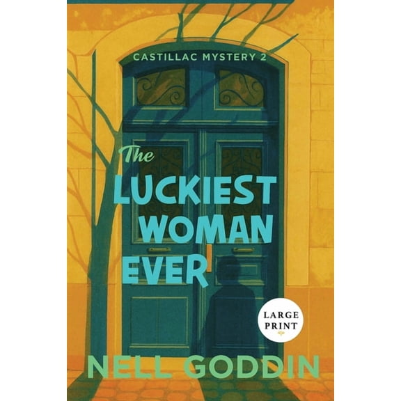 Castillac Mystery The Luckiest Woman Ever: Large Print, Book 2, (Paperback)