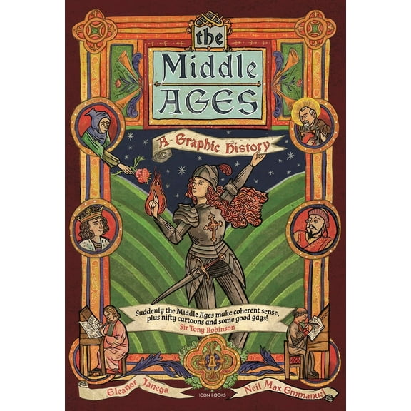 Graphic Guides: The Middle Ages : A Graphic History (Paperback)