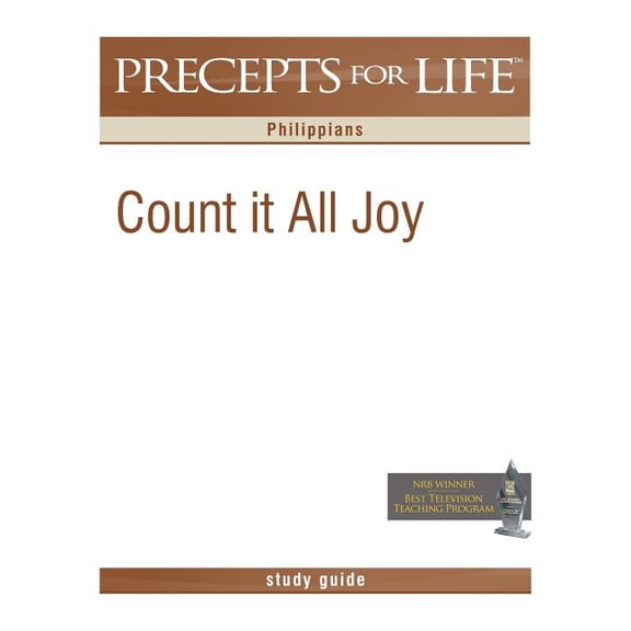 Precepts for Life Study Guide: Count It All Joy (Philippians) (Paperback) by Kay Arthur