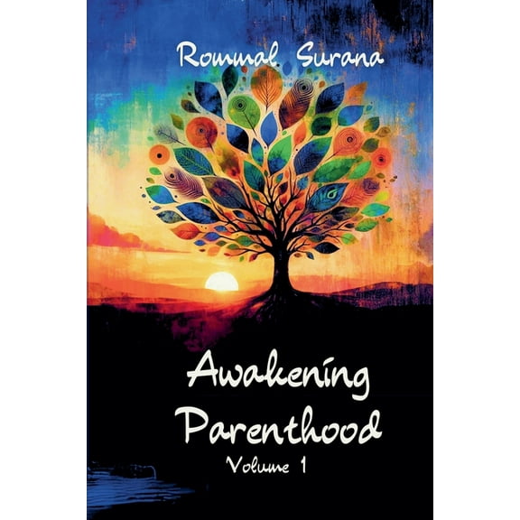 Awakening Parenthood: Volume 1, (Paperback)