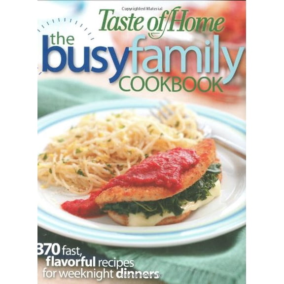 The Busy Family Cookbook (Paperback) by Taste of Home Books (Creator)
