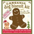 thumbnail image 1 of Pre-Owned The Organic Dog Biscuit Kit: Christmas Edition [With Gingerbread Cookie Cutter] (Paperback) 1604331755 9781604331752, 1 of 1