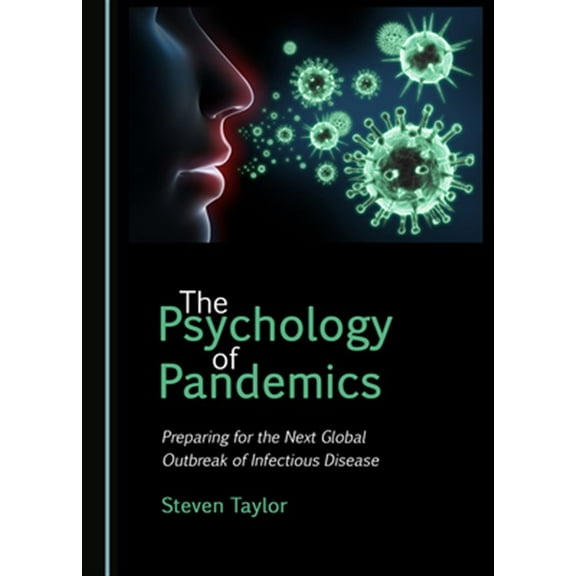 Pre-Owned The Psychology Of Pandemics: Preparing For The Next Global Outbreak Of Infectious Disease