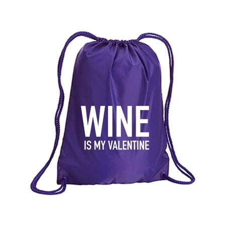 

Wine Is My Valentine Cinch Pack