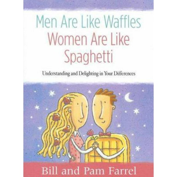 Pre-Owned Men Are Like Waffles, Women Are Like Spaghetti - Member Book (Paperback) 1415852480 9781415852484