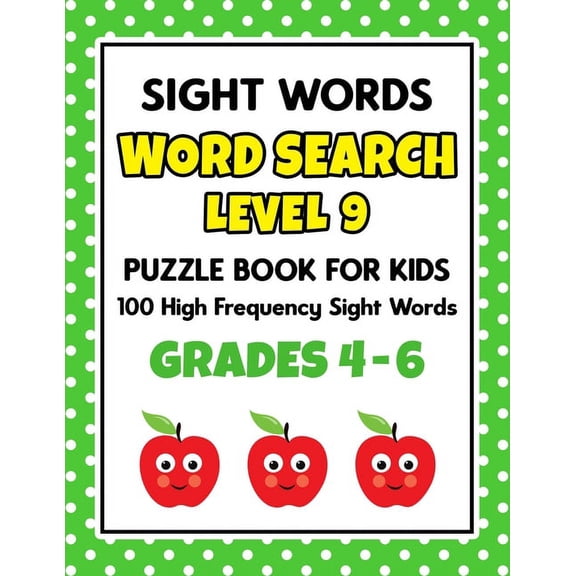 Learn to Read Activity Books SIGHT WORDS Word Search Puzzle Book For Kids - LEVEL 9: 100 High Frequency Sight Words Reading Practice Workbook Grades , Book 9, (Paperback)