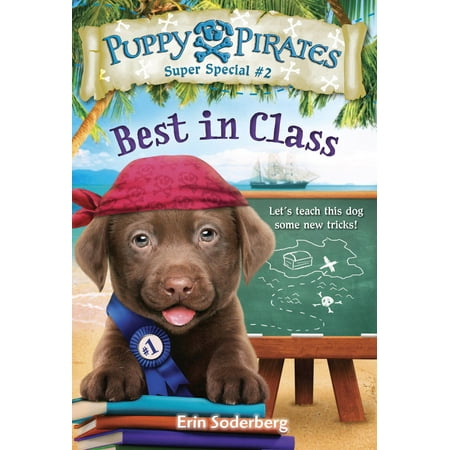 Puppy Pirates Super Special #2: Best in Class -