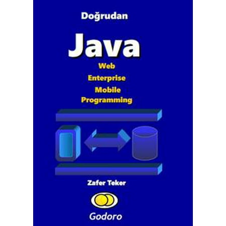 Java Mobile - Doğrudan Java Web Enterprise Mobile Programming - eBook