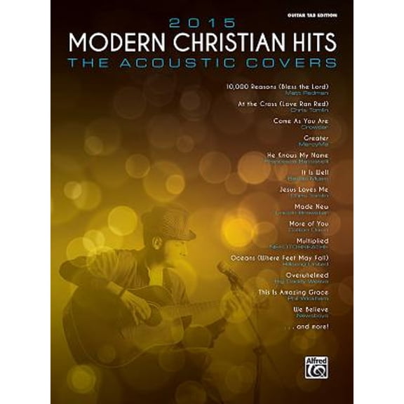 Pre-Owned 2015 Modern Christian Hits -- The Acoustic Covers: 26 Songs of Hope and Praise Paperback