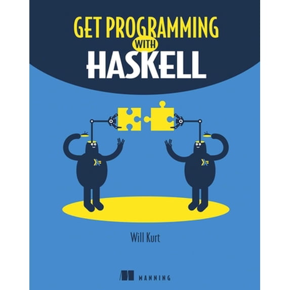 Pre-Owned Get Programming with Haskell (Paperback) 1617293768 9781617293764