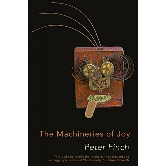 The Machineries of Joy (Paperback)