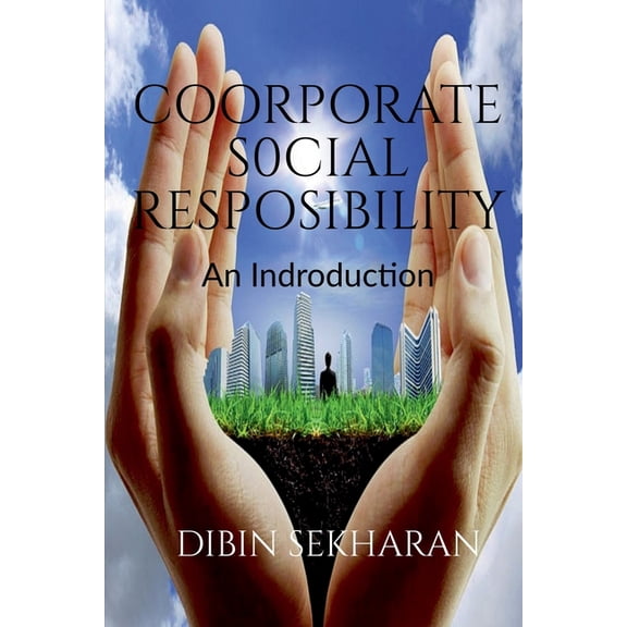 Coorporate Social Responsibility: An Introduction, (Paperback)