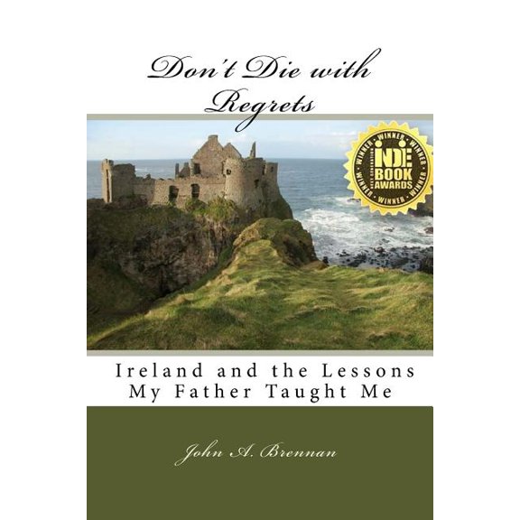 Don't Die with Regrets (Paperback)