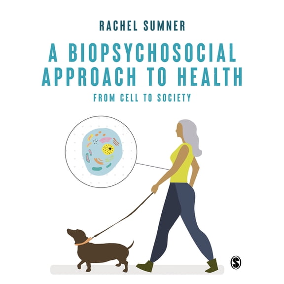 A Biopsychosocial Approach to Health, (Hardcover)
