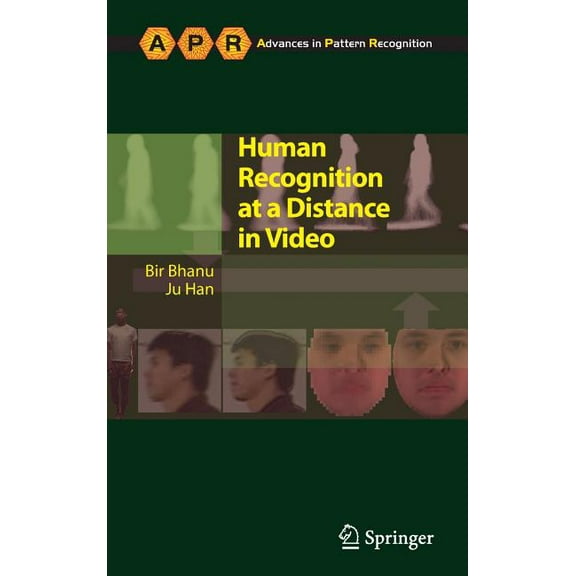 Advances in Computer Vision and Pattern Human Recognition at a Distance in Video, (Hardcover)