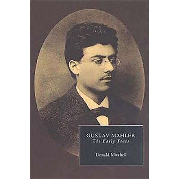 Pre-Owned Gustav Mahler: The Early Years (Paperback) 1843830027 9781843830023