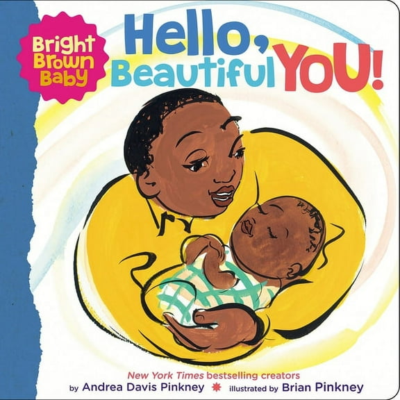 Bright Brown Baby Hello, Beautiful You! (a Bright Brown Baby Board Book): Volume 4, (Board Book)