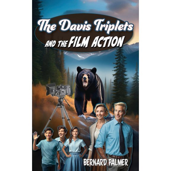 Danny Orlis The Davis Triplets and the Film Action, Book 77, (Paperback)
