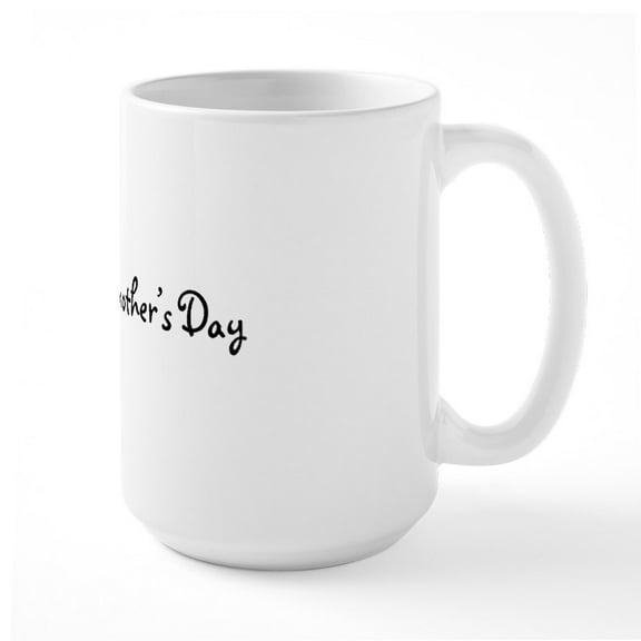 CafePress - Happy Birthmother's Day Large Mug - 15 oz Ceramic Large White Novelty Mug