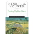 thumbnail image 2 of Finding My Way Home Pathways to Life and the Spirit, (Paperback), 2 of 2