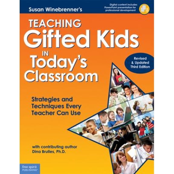 Pre-Owned Teaching Gifted Kids in Today's Classroom : Strategies and Techniques Every Teacher Can Use (Paperback) 9781575423951