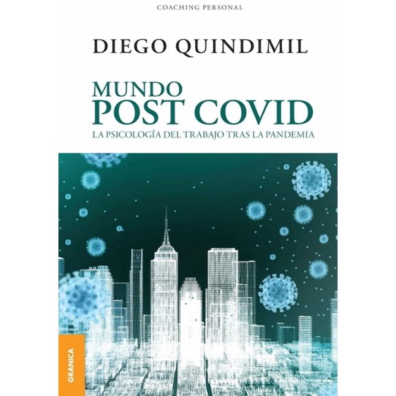 Mundo Post Covid: La Psicología Del Trabajo Tras La Pandemia (Paperback)