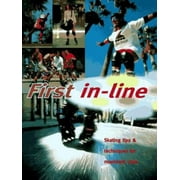 Angle View: 1st In-Line: Roll Up to Get Ahead With This Streetwise Instuction Manual On In-Line Skating [Hardcover - Used]