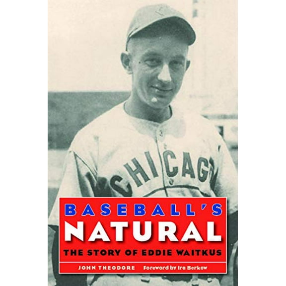Pre-Owned Baseball's Natural : The Story of Eddie Waitkus (Paperback)