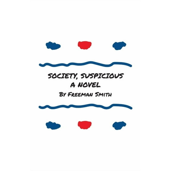 Society, Suspicious (Paperback)