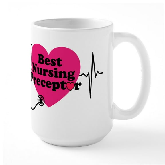 CafePress - Best Nursing Preceptor - 15 oz Ceramic Large White Novelty Mug