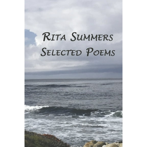 Rita Summers : Selected Poems (Paperback)