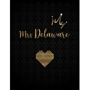 Mrs Delaware: Lined Journal with Inspirational Quotes