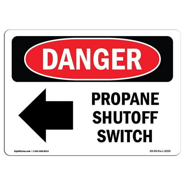 SignMission OS-DS-A-1824-L-2255 18 x 24 Po Signe de Danger OSHA - Interrupteur au Propane Flèche Gauche