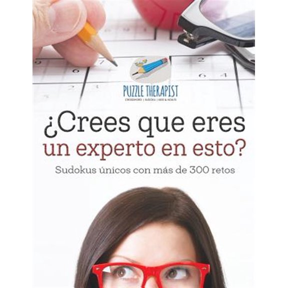 Pre-Owned Crees que eres un experto en esto? Sudokus nicos con ms de 300 retos (Paperback)